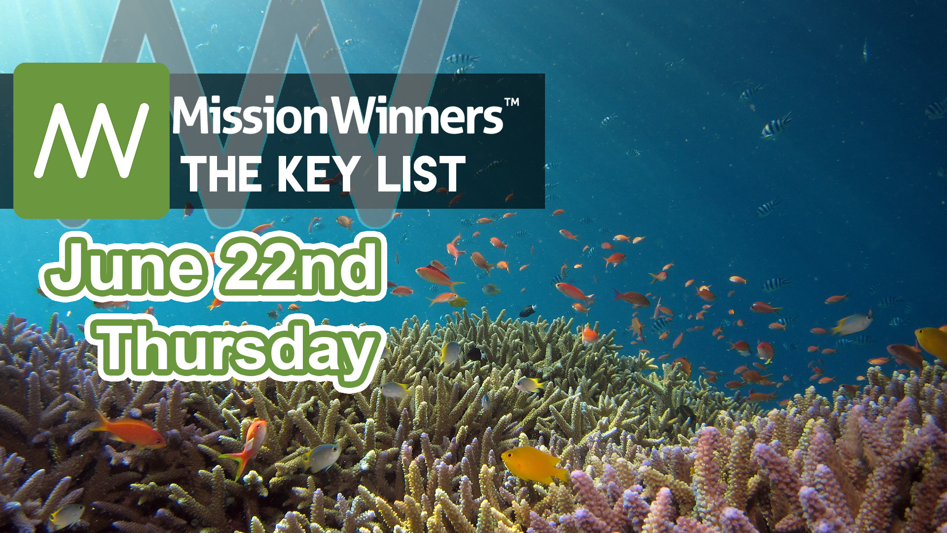 Key List Thursday Jun 22 2023 - Mission Winners