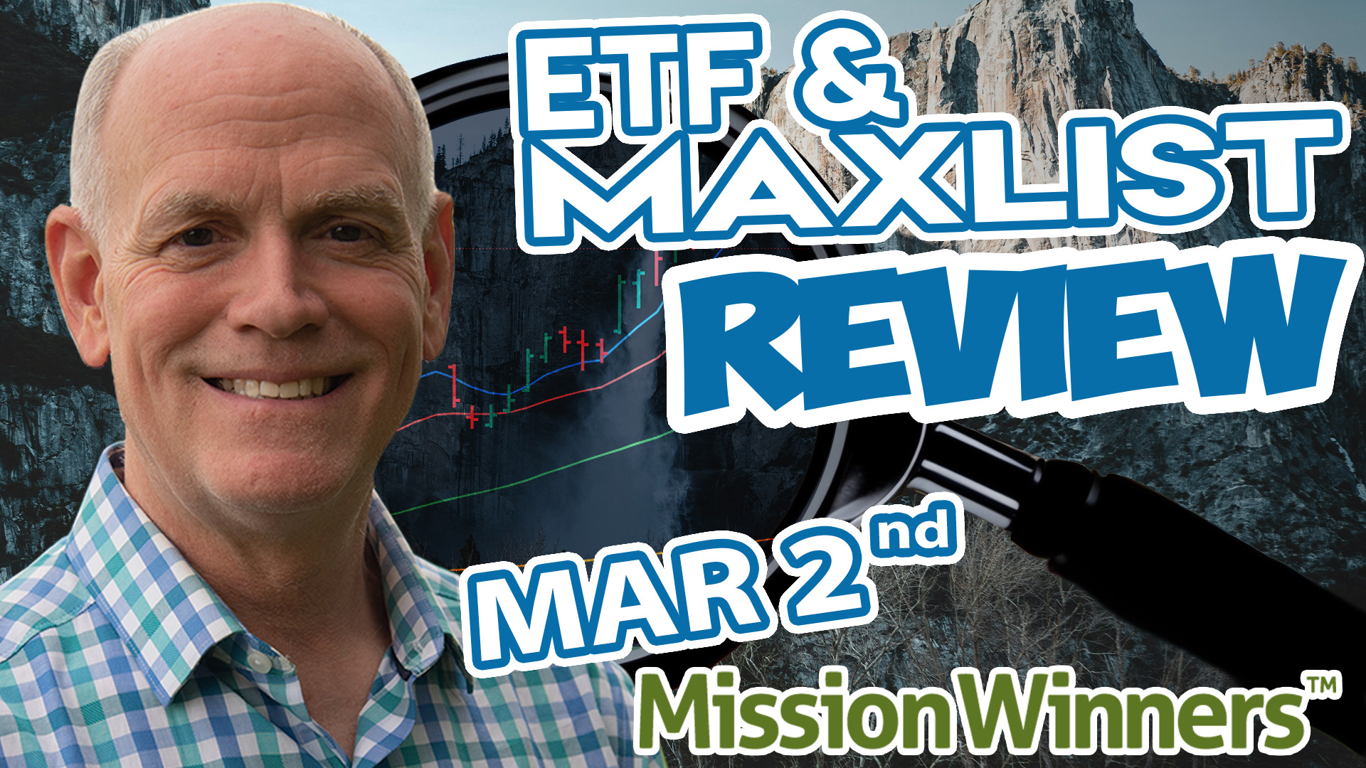 ETF & MAXLIST™ Review  || Market’s Edge: Ahead of the Trade –  Mar 2, 2025